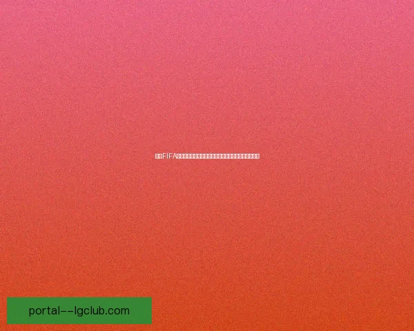 聚焦FIFA比赛日赛程安排与全球赛事深度解读全指南趋势前瞻论 聚焦FIFA比赛日赛程安排与全球赛事深度解读全指南趋势前瞻论